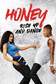 Honey: Rise Up and Dance 2018 | සිංහල උපසිරැසි සමඟ
